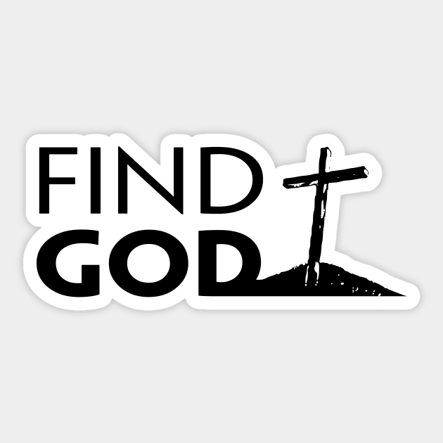 FIND GOD Sticker by TextGraphicsUSA